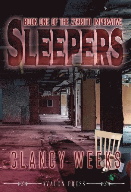 Clancy Weeks - Sleepers, E-bok