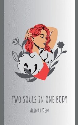 Alinar Den - Two Souls in One Body, Häftad. Tillgänglighet: Lägg i varukorg