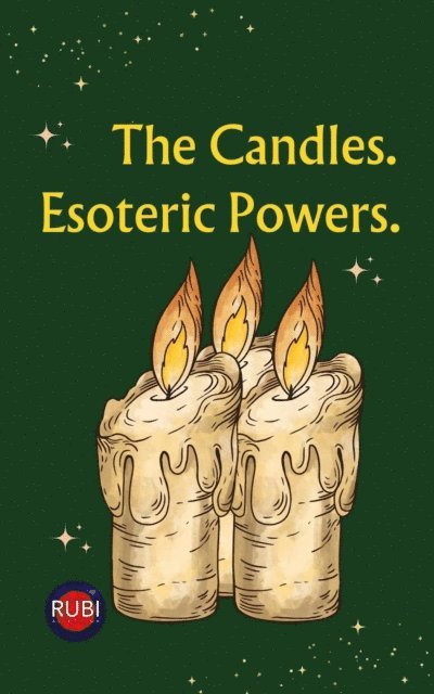 Angeline Rubi and Alina A. Rubi - Candles.  Esoteric Powers., E-bok. Tillgänglighet: Lägg i varukorg