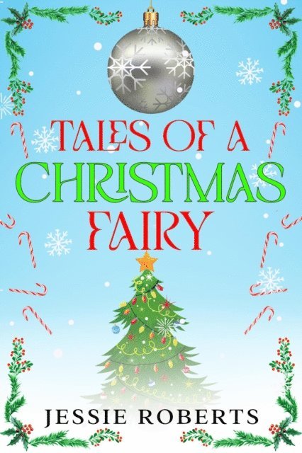 Jessie Roberts - Tales of A Christmas Fairy, E-bok. Tillgänglighet: Lägg i varukorg
