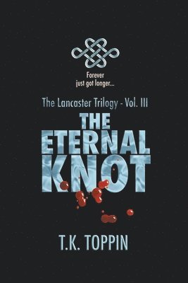 T K Toppin - Eternal Knot, Häftad