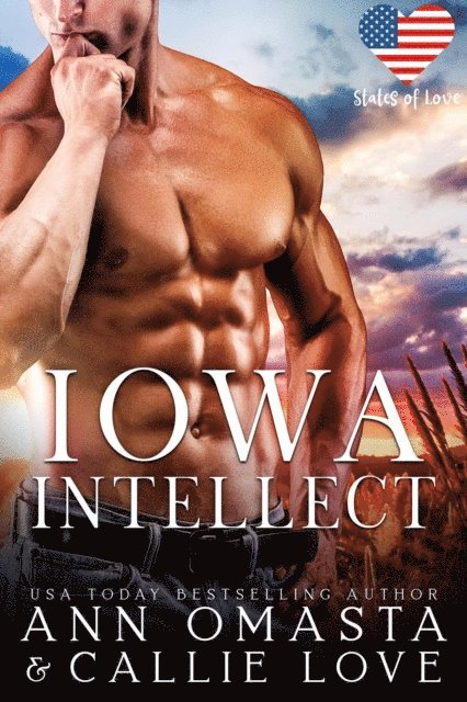 Callie Love, Ann Omasta - Iowa Intellect: A Spicy and Forbidden, Opposites-Attract Hockey Romance, E-bok