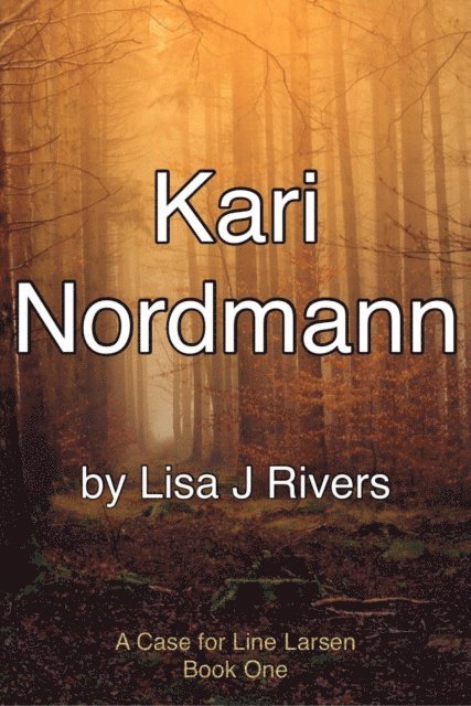 Lisa J Rivers - Kari Nordmann, E-bok
