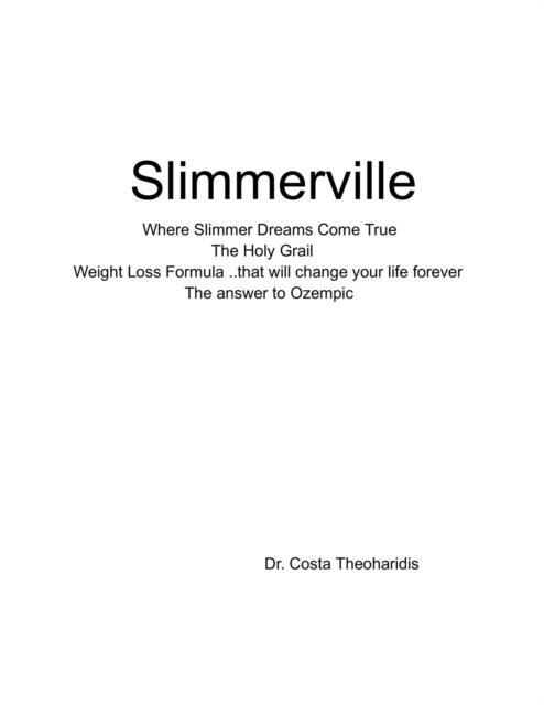 Costa - Slimmerville ..The Holy Grail Weight Loss Formula, E-bok