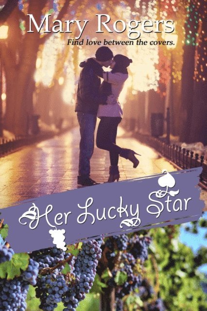 Mary Rogers - Her Lucky Star, E-bok