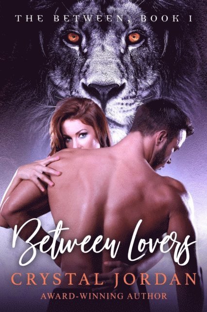 Crystal Jordan - Between Lovers, E-bok
