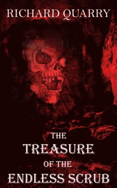 Richard Quarry - Treasure of the Endless Scrub, E-bok