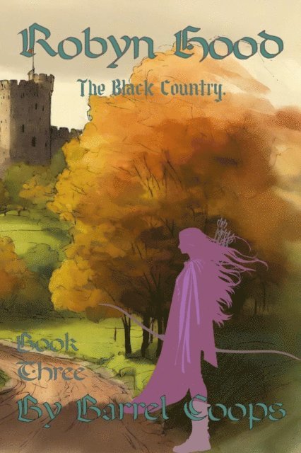 Barrel Coops - Robyn Hood: The Black Country., E-bok