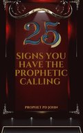 25 Signs You Have the Prophetic Calling
