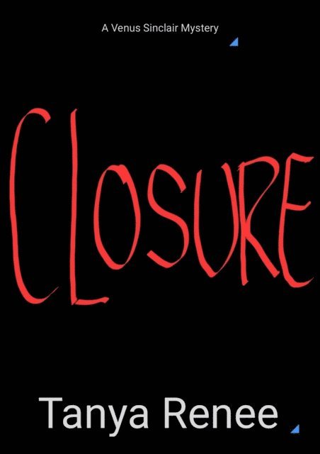 Tanya Renee - Closure, E-bok