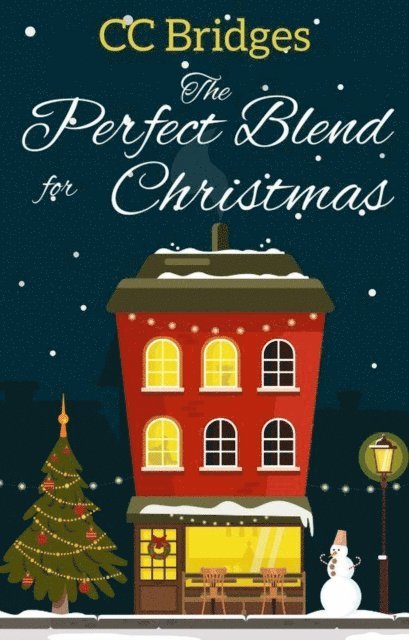CC Bridges - Perfect Blend for Christmas, E-bok. Tillgänglighet: Lägg i varukorg