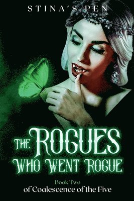 Stina's Pen - Rogues Who Went Rogue, Häftad