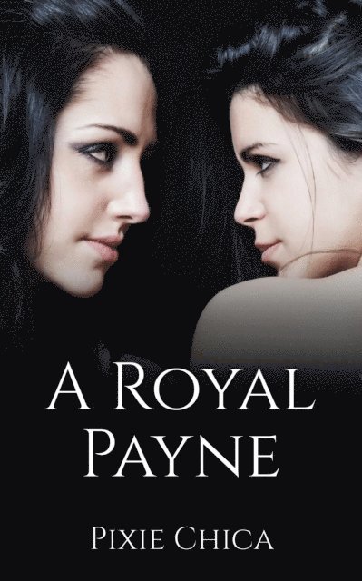Pixie Chica - Royal Payne, E-bok