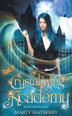 Marty Mayberry - Crystal Wing Academy, Häftad