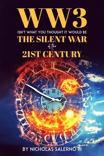 Nicholas Salerno III - WW3 Isn't What You Thought It Would Be, E-bok