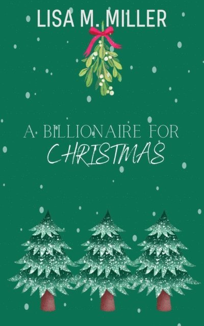 Lisa M. Miller - Billionaire for Christmas, E-bok. Tillgänglighet: Lägg i varukorg
