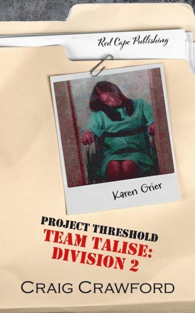 Craig Crawford - Project Threshold: Team Talise: Division 2, E-bok