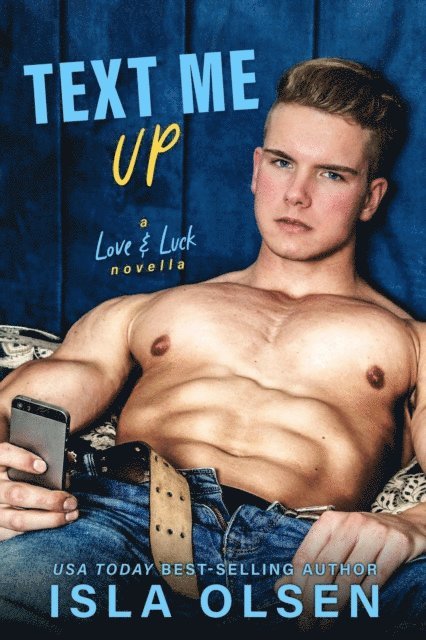 Isla Olsen - Text Me Up, E-bok