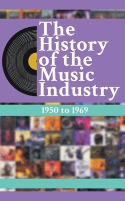 Matti Charlton - History Of The Music Industry, Häftad