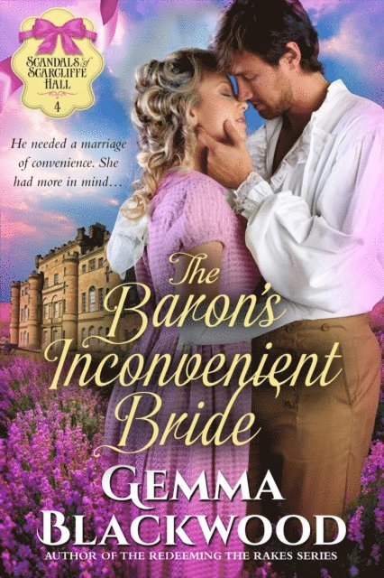 Gemma Blackwood - Baron's Inconvenient Bride, E-bok