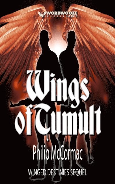 Philip McCormac - Wings of Tumult: Winged Destinies Sequel, E-bok