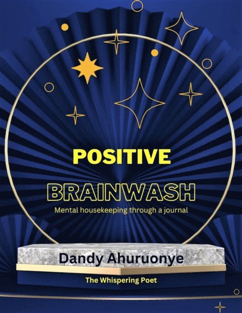 Dandy Ahuruonye - Positive Brainwash, E-bok. Tillgänglighet: Lägg i varukorg