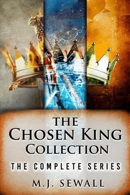 M.J. Sewall - Chosen King Collection: The Complete Series, E-bok