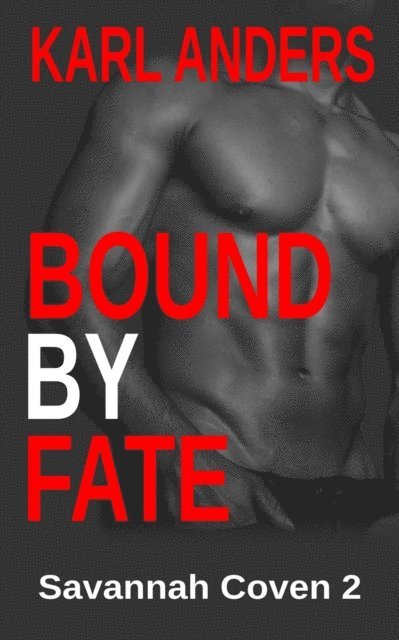 Karl Anders - Bound By Fate, E-bok