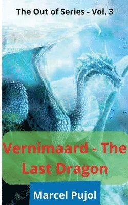 Marcel Pujol - Verminaard - The Last Dragon, Häftad