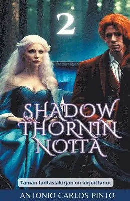 Antonio Carlos Pinto - Shadowthornin noita 2, Häftad. Tillgänglighet: Lägg i varukorg