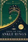 Song of the Ankle Rings (Large Print)