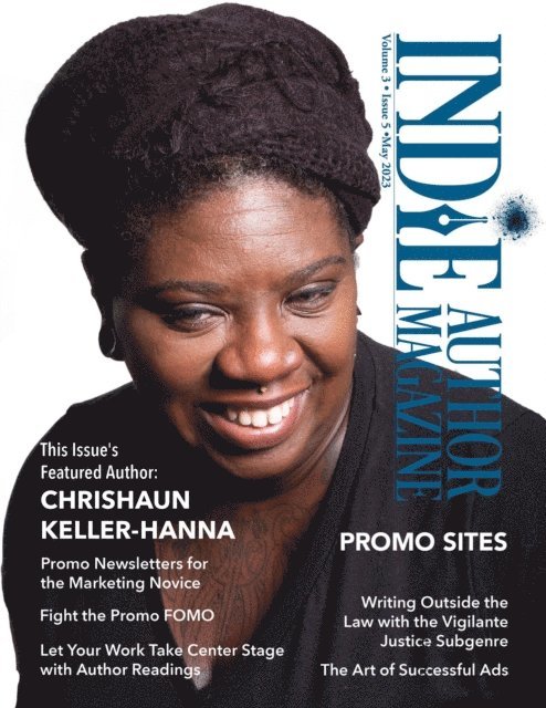 Alice Briggs, Chelle Honiker - Indie Author Magazine Featuring Chrishaun Keller-Hanna, E-bok