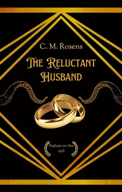 C. M. Rosens - Reluctant Husband, E-bok
