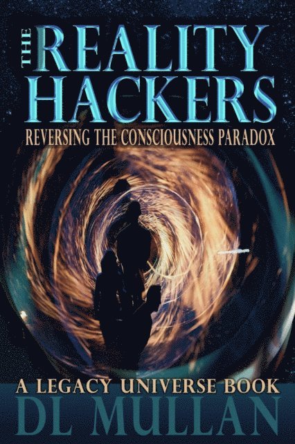 DL Mullan - Reality Hackers, E-bok