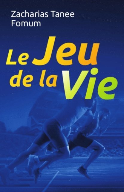 Zacharias Tanee Fomum - Le Jeu de la vie, E-bok