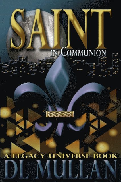 DL Mullan - Saint in Communion, E-bok