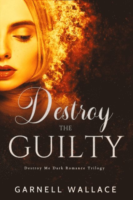Garnell Wallace - Destroy The Guilty, E-bok