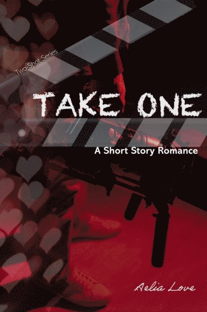Catherine Thompson - Take One A Short-Story Romance, E-bok