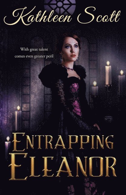 Kathleen Scott - Entrapping Eleanor, E-bok