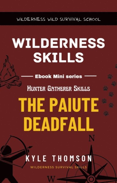 Pauite Deadfall
