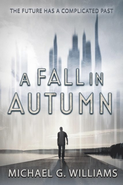 Michael G. Williams - Fall in Autumn, E-bok