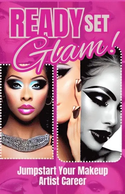 Dack Douglas - Ready, Set, Glam! : Jumpstart Your Makeup Artist Career, E-bok. Tillgänglighet: Lägg i varukorg