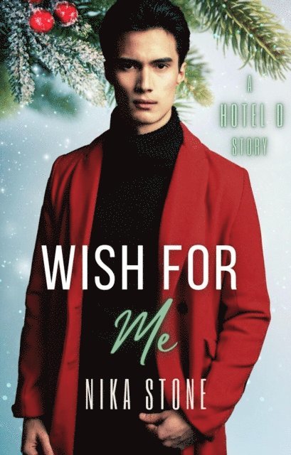 Nika Stone - Wish For Me, E-bok