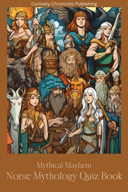 Curiosity Chronicles Publishing - Norse Mythology Quiz Book, E-bok. Tillgänglighet: Lägg i varukorg