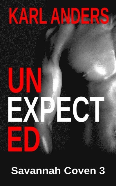 Karl Anders - Unexpected, E-bok