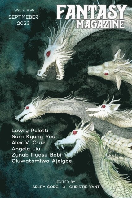 Christie Yant, Arley Sorg - Fantasy Magazine, Issue 95 (September 2023), E-bok