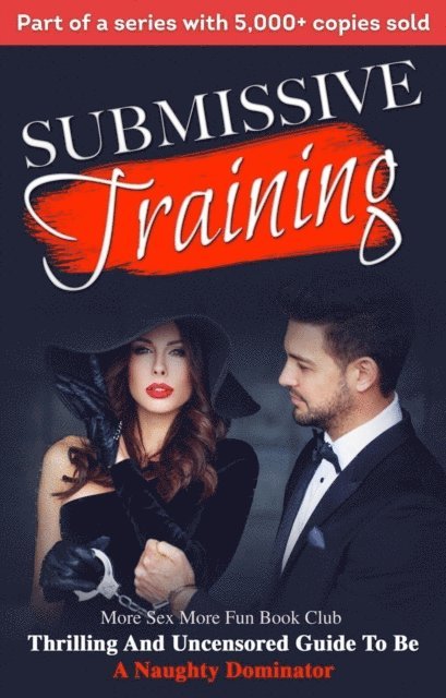 Melissa Beach, More Sex More Fun Book Club - BDSM For Beginners: A How To-Training Guide for the Dominant Role, E-bok