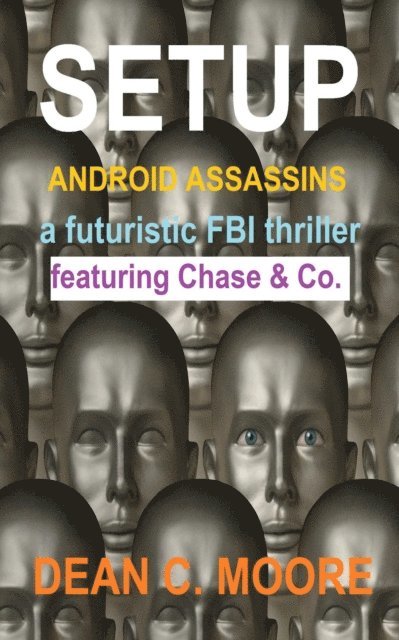 Dean C. Moore - Android Assassins, E-bok