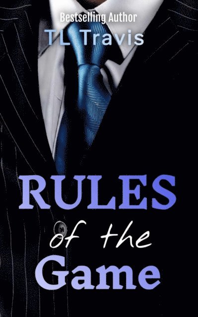 TL Travis - Rules of the Game, E-bok