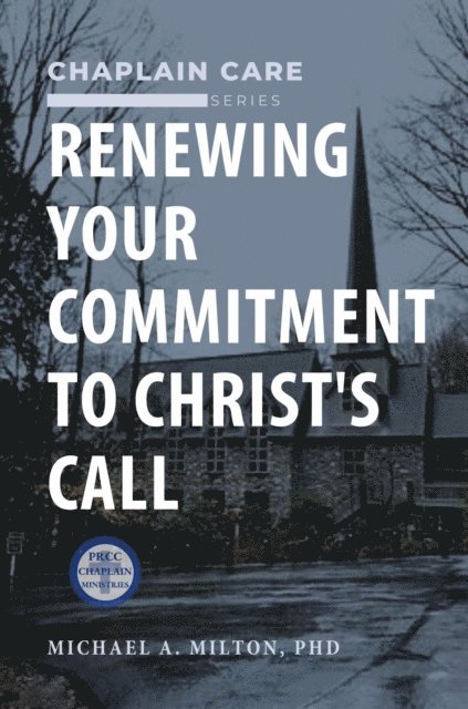 Michael A. Milton - Renewing Your Commitment to Christ's Call, E-bok